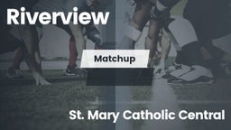 Matchup: Riverview High vs. St. Mary Catholic Central  2016