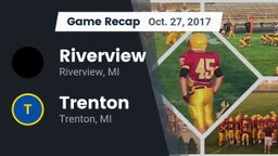 Recap: Riverview  vs. Trenton  2017