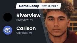 Recap: Riverview  vs. Carlson  2017