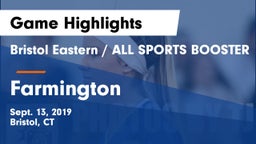 Bristol Eastern  / ALL SPORTS BOOSTER vs Farmington  Game Highlights - Sept. 13, 2019