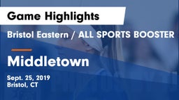 Bristol Eastern  / ALL SPORTS BOOSTER vs Middletown  Game Highlights - Sept. 25, 2019