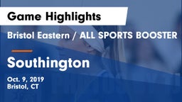 Bristol Eastern  / ALL SPORTS BOOSTER vs Southington  Game Highlights - Oct. 9, 2019