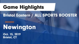 Bristol Eastern  / ALL SPORTS BOOSTER vs Newington  Game Highlights - Oct. 15, 2019