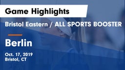 Bristol Eastern  / ALL SPORTS BOOSTER vs Berlin  Game Highlights - Oct. 17, 2019