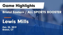 Bristol Eastern  / ALL SPORTS BOOSTER vs Lewis Mills Game Highlights - Oct. 25, 2019