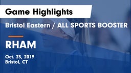 Bristol Eastern  / ALL SPORTS BOOSTER vs RHAM Game Highlights - Oct. 23, 2019