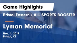 Bristol Eastern  / ALL SPORTS BOOSTER vs Lyman Memorial Game Highlights - Nov. 1, 2019