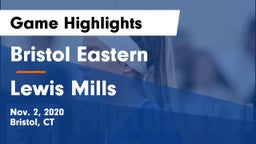 Bristol Eastern  vs Lewis Mills  Game Highlights - Nov. 2, 2020