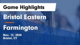 Bristol Eastern  vs Farmington Game Highlights - Nov. 12, 2020