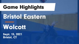 Bristol Eastern  vs Wolcott  Game Highlights - Sept. 15, 2021