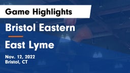 Bristol Eastern  vs East Lyme  Game Highlights - Nov. 12, 2022