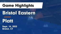 Bristol Eastern  vs Platt  Game Highlights - Sept. 14, 2023