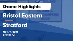 Bristol Eastern  vs Stratford  Game Highlights - Nov. 9, 2023