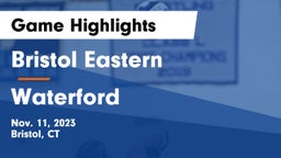 Bristol Eastern  vs Waterford  Game Highlights - Nov. 11, 2023