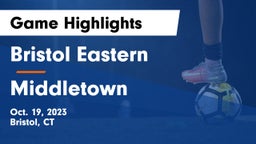 Bristol Eastern  vs Middletown  Game Highlights - Oct. 19, 2023