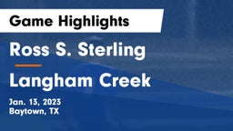 Ross S. Sterling  vs Langham Creek  Game Highlights - Jan. 13, 2023