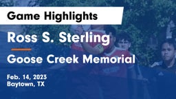 Ross S. Sterling  vs Goose Creek Memorial  Game Highlights - Feb. 14, 2023