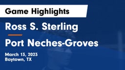 Ross S. Sterling  vs Port Neches-Groves  Game Highlights - March 13, 2023