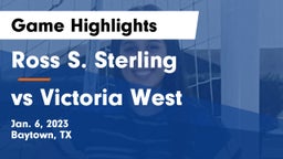 Ross S. Sterling  vs vs Victoria West Game Highlights - Jan. 6, 2023