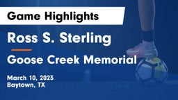 Ross S. Sterling  vs Goose Creek Memorial  Game Highlights - March 10, 2023