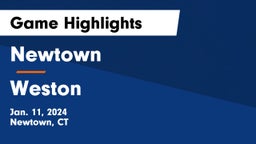 Newtown  vs Weston  Game Highlights - Jan. 11, 2024
