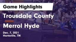 Trousdale County  vs Merrol Hyde Game Highlights - Dec. 7, 2021