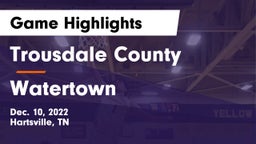 Trousdale County  vs Watertown  Game Highlights - Dec. 10, 2022