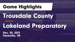 Trousdale County  vs Lakeland Preparatory Game Highlights - Dec. 20, 2023