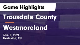 Trousdale County  vs Westmoreland  Game Highlights - Jan. 5, 2024