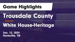 Trousdale County  vs White House-Heritage  Game Highlights - Jan. 12, 2024
