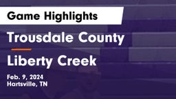 Trousdale County  vs Liberty Creek  Game Highlights - Feb. 9, 2024