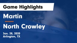 Martin  vs North Crowley  Game Highlights - Jan. 28, 2020