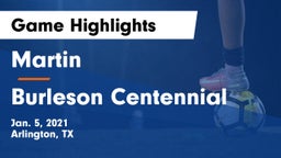 Martin  vs Burleson Centennial Game Highlights - Jan. 5, 2021