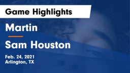 Martin  vs Sam Houston Game Highlights - Feb. 24, 2021