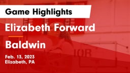 Elizabeth Forward  vs Baldwin  Game Highlights - Feb. 13, 2023