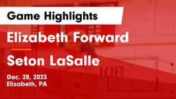 Elizabeth Forward  vs Seton LaSalle  Game Highlights - Dec. 28, 2023