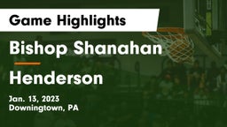 Bishop Shanahan  vs Henderson  Game Highlights - Jan. 13, 2023