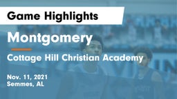Montgomery  vs Cottage Hill Christian Academy Game Highlights - Nov. 11, 2021