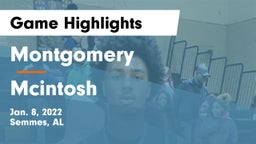Montgomery  vs Mcintosh Game Highlights - Jan. 8, 2022