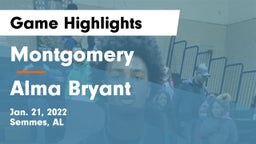 Montgomery  vs Alma Bryant  Game Highlights - Jan. 21, 2022