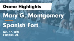 Mary G. Montgomery  vs Spanish Fort  Game Highlights - Jan. 17, 2023