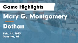 Mary G. Montgomery  vs Dothan  Game Highlights - Feb. 19, 2023