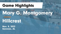 Mary G. Montgomery  vs Hillcrest  Game Highlights - Nov. 8, 2023