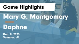 Mary G. Montgomery  vs Daphne  Game Highlights - Dec. 8, 2023