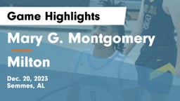 Mary G. Montgomery  vs Milton Game Highlights - Dec. 20, 2023