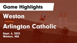 Weston  vs Arlington Catholic  Game Highlights - Sept. 6, 2023