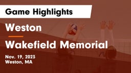 Weston  vs Wakefield Memorial  Game Highlights - Nov. 19, 2023