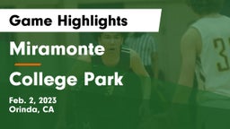 Miramonte  vs College Park  Game Highlights - Feb. 2, 2023