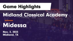 Midland Classical Academy vs Midessa Game Highlights - Nov. 2, 2023