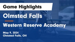 Olmsted Falls  vs Western Reserve Academy Game Highlights - May 9, 2024